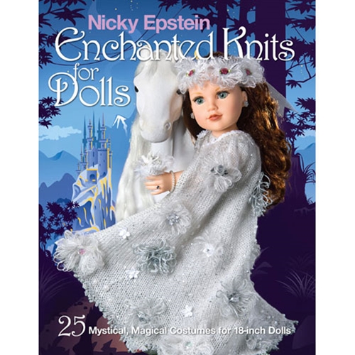 Nicky Epstein Enchanted Knits for Dolls – Vogue Knitting