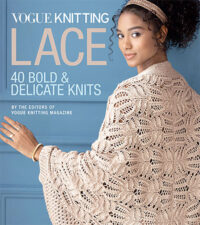 Vogue Knitting Lace: 40 Bold & Delicate Knits